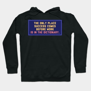 Work first Hoodie